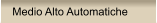 Medio Alto Automatiche